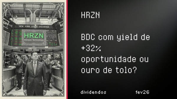 Vamos falar de uma BDC com 32% de yield – fev26